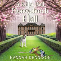 A_killer_ball_at_Honeychurch_Hall